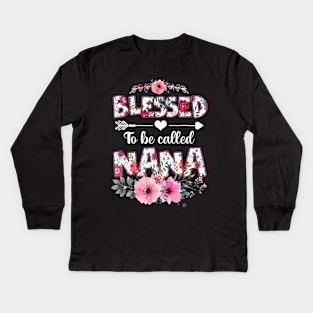 Blessed To Be Called Nana Kids Long Sleeve T-Shirt